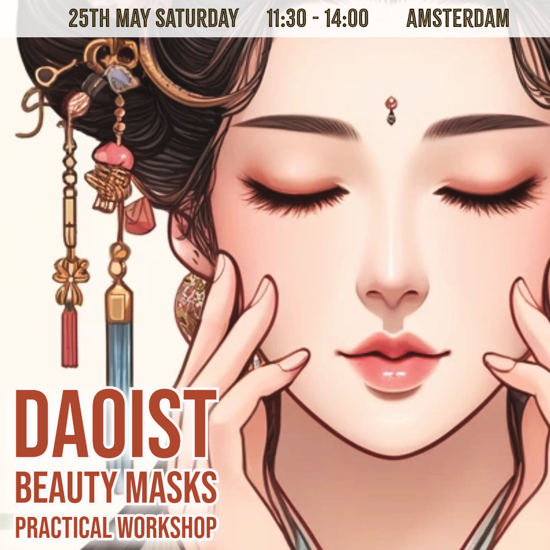 Daoist Beauty Masks Workshop 25 May [11:30 -14:00]